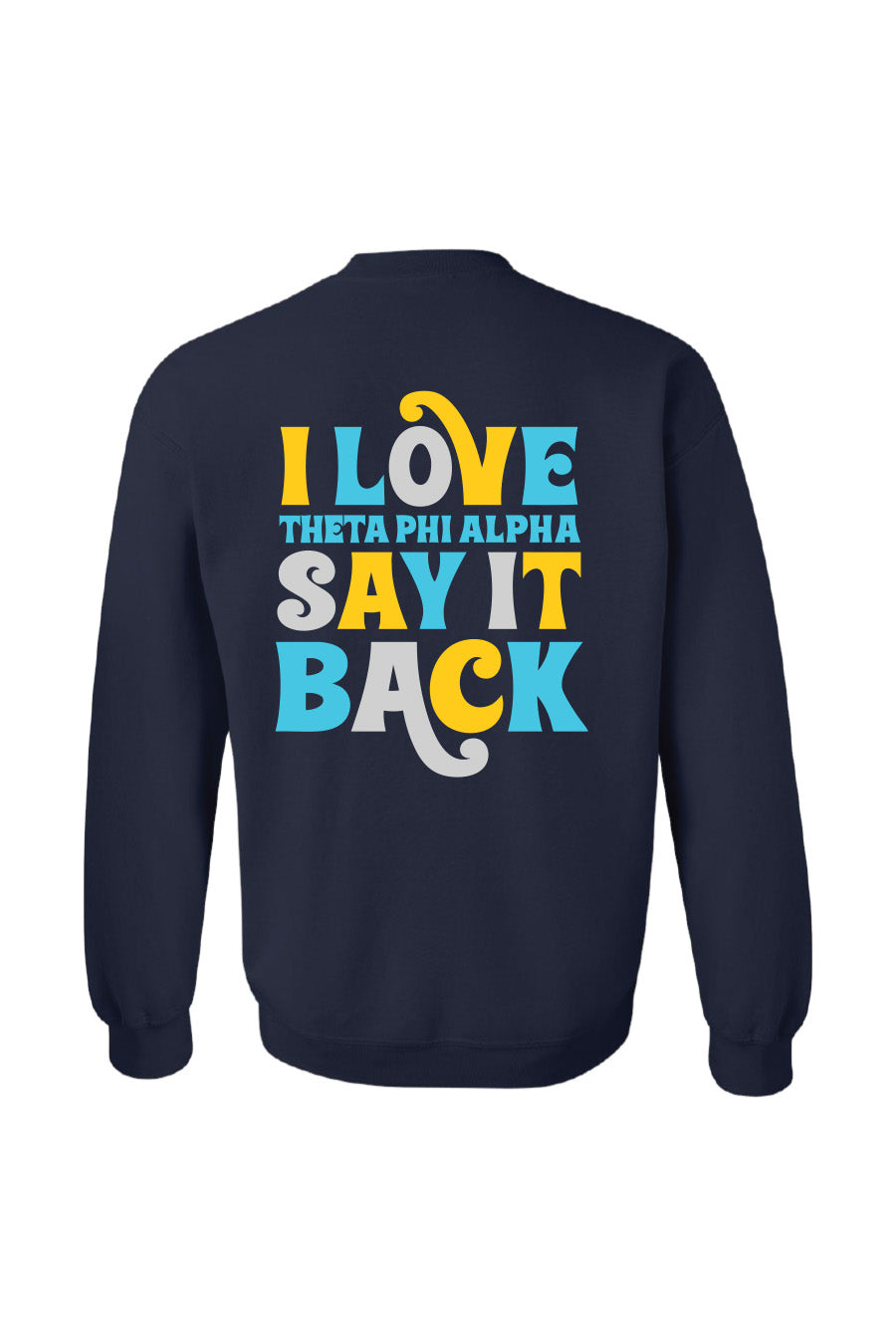 Say It Back Crewneck